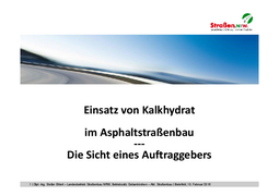 Einsatz von Kalkhydrat im Asphalt aus der Sicht der ausschreibenden Stelle
