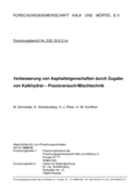 AiF-Abschlussbericht Verbesserung von Asphalteigenschaften durch Zugabe von Kalkhydrat: Praxisversuch-Mischtechnik