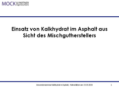 Einsatz von Kalkhydrat im Asphalt aus der Sicht des Mischgutherstellers